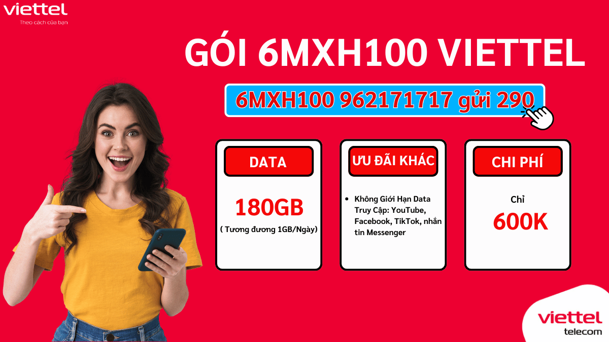 Gói 4G Viettel 6MXH100 – Miễn Phí TikTok, Facebook, YouTube Suốt 6 Tháng
