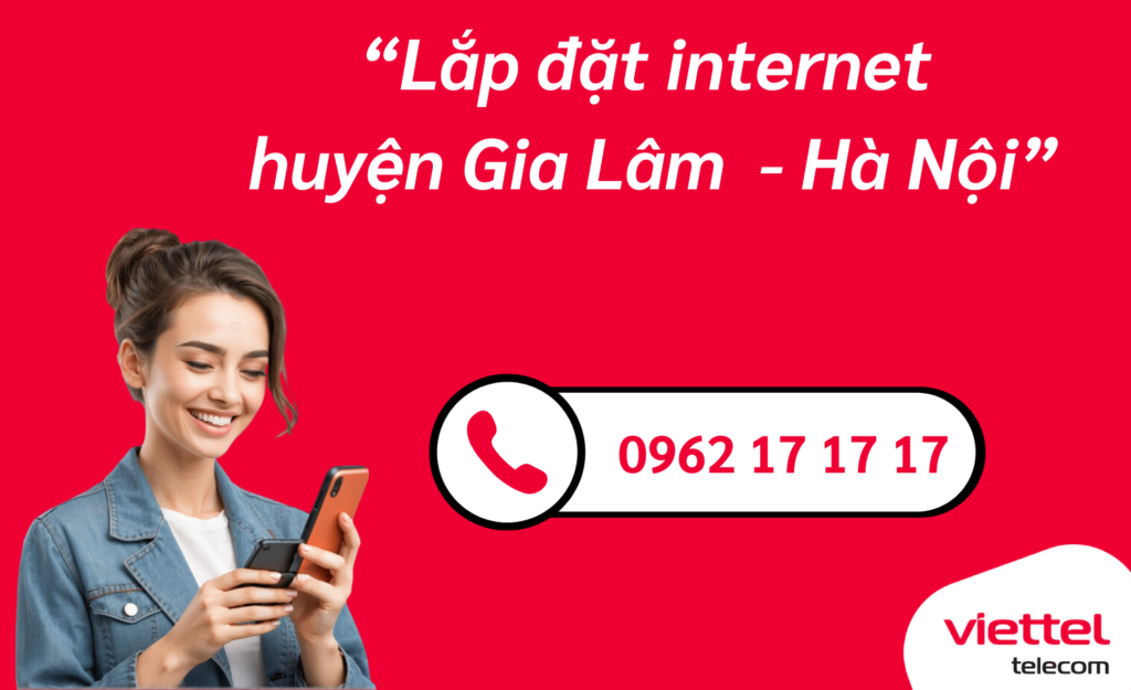 Lắp mạng viettel huyện Gia Lâm