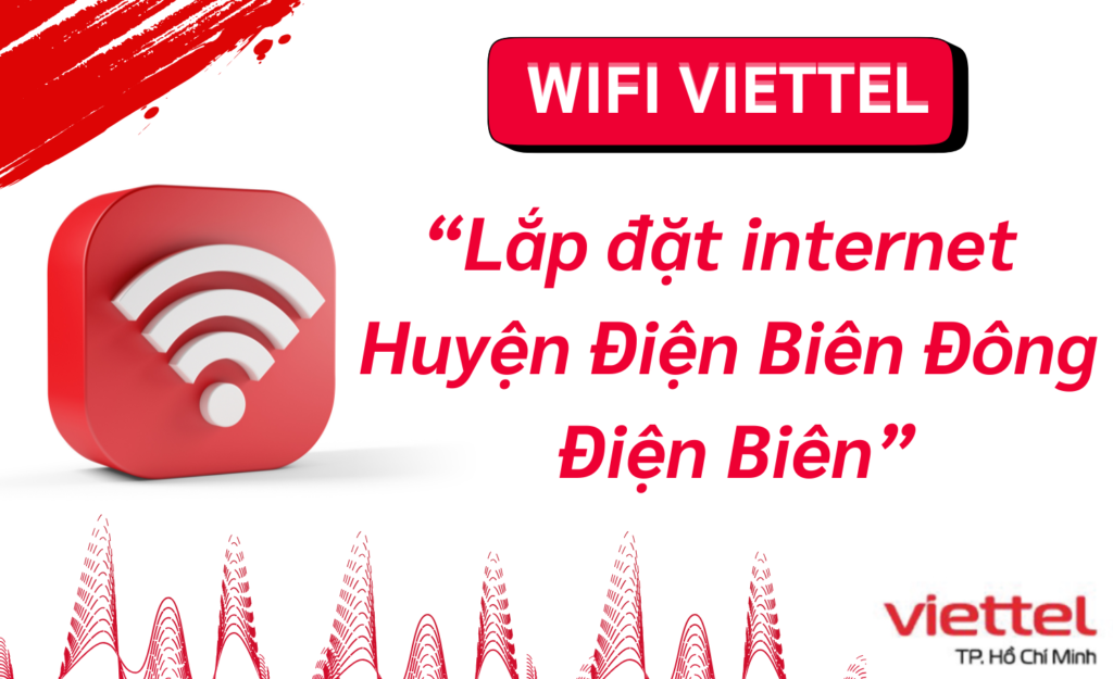 Lắp wifi viettel Huyện Điện Biên Đông