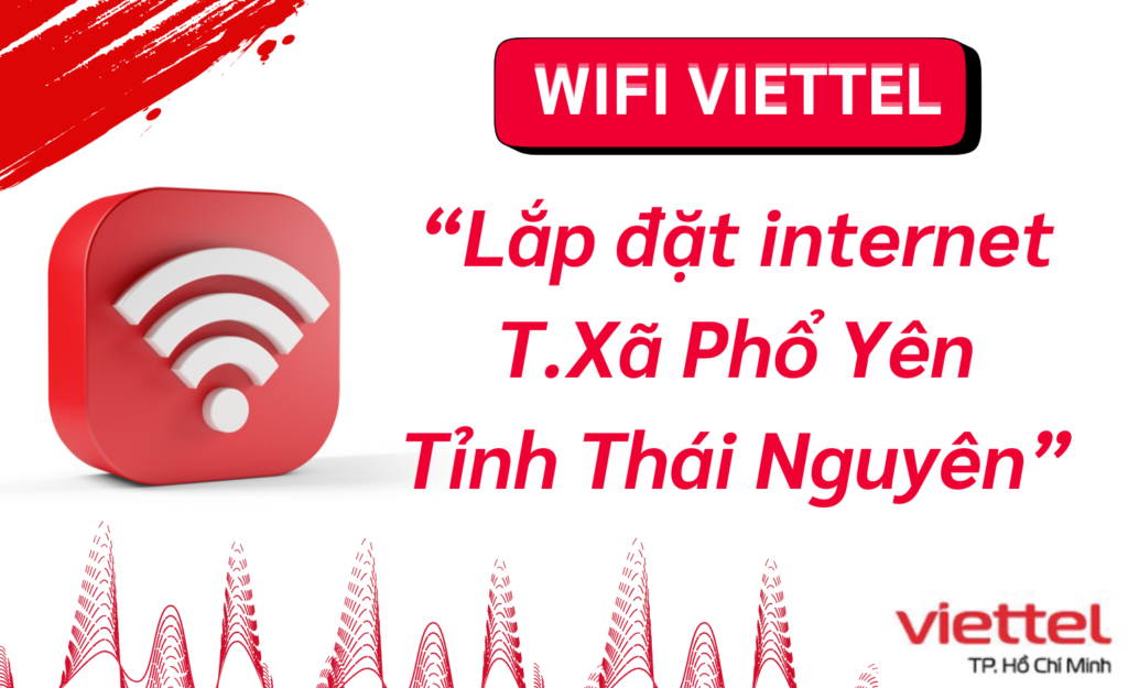 Lắp wifi viettel Phổ Yên