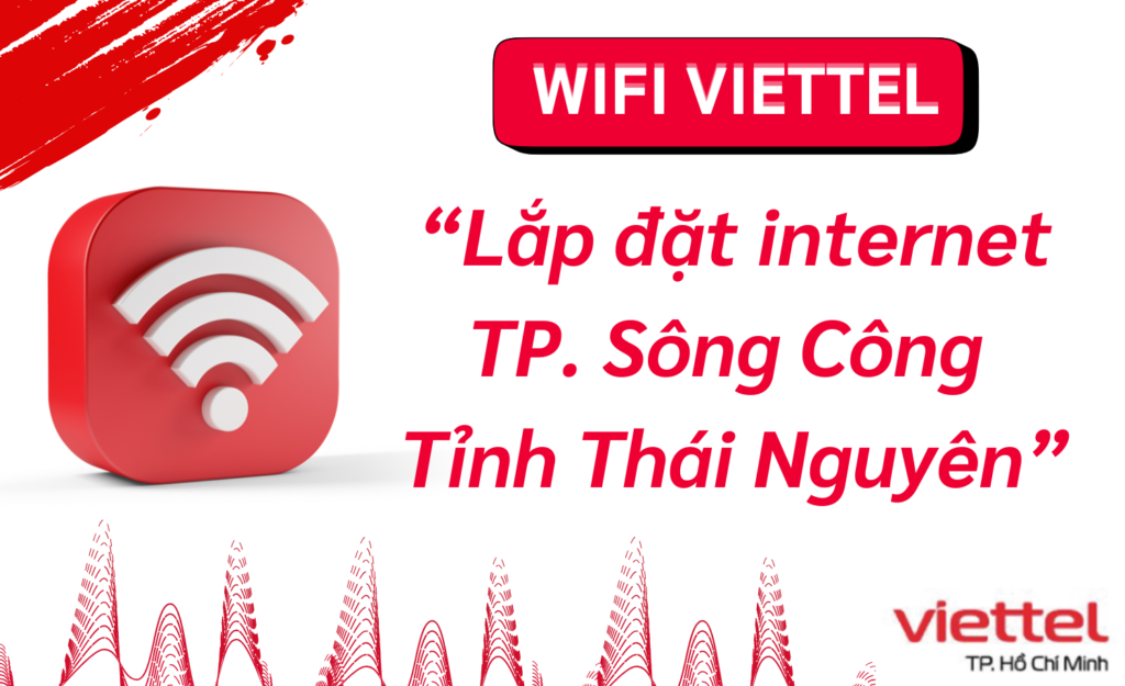 Lắp wifi viettel Sông Công