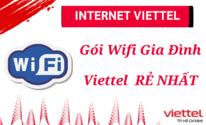 Gói Wifi Gia Đình Viettel