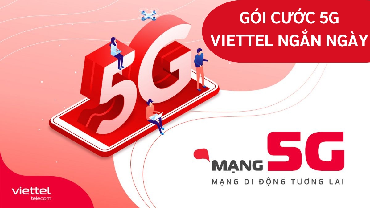 Gói 5G Viettel Ngắn Ngày