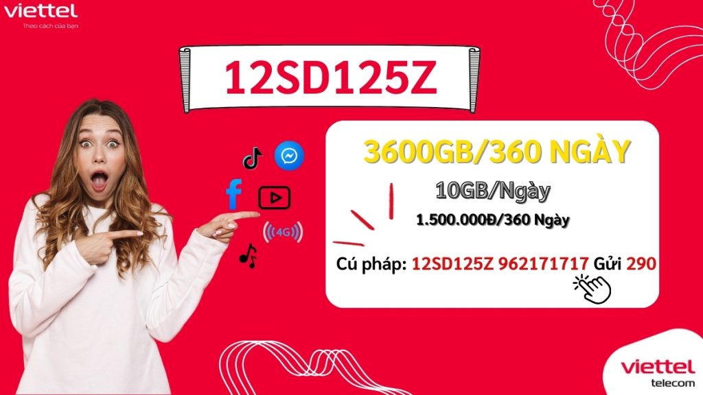 Gói Cước Viettel Tốc Độ 4G 12SD125Z 10GB/Ngày.