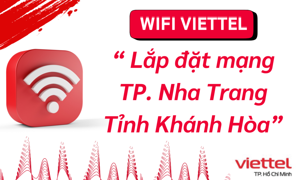 Lắp wifi viettel Nha Trang