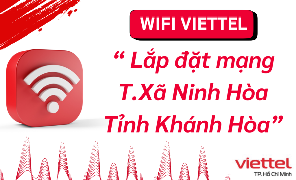 Lắp wifi viettel Ninh Hòa