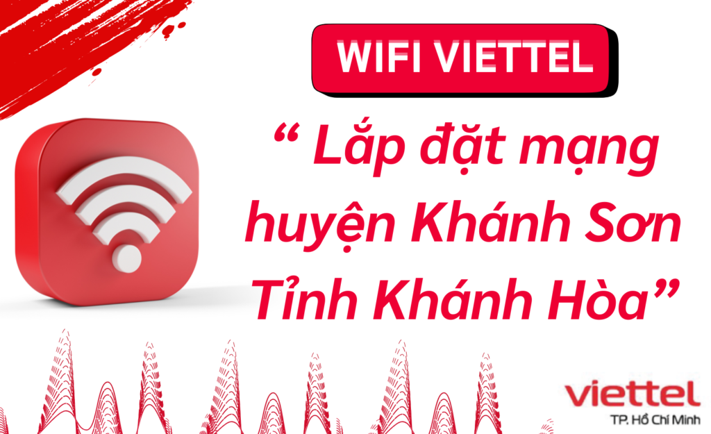 Lắp wifi viettel huyện Khánh Sơn
