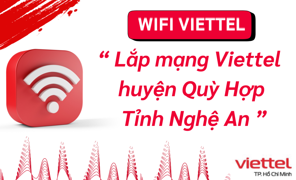Lắp wifi viettel huyện Quỳ Hợp