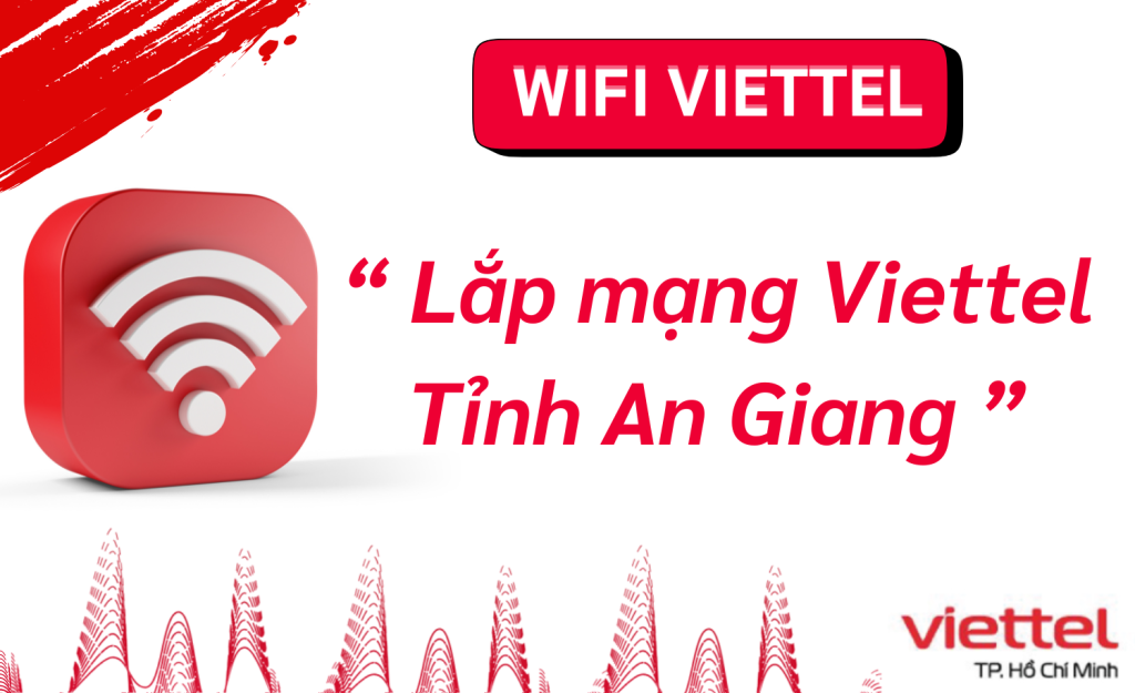 Lắp mạng Viettel An Giang