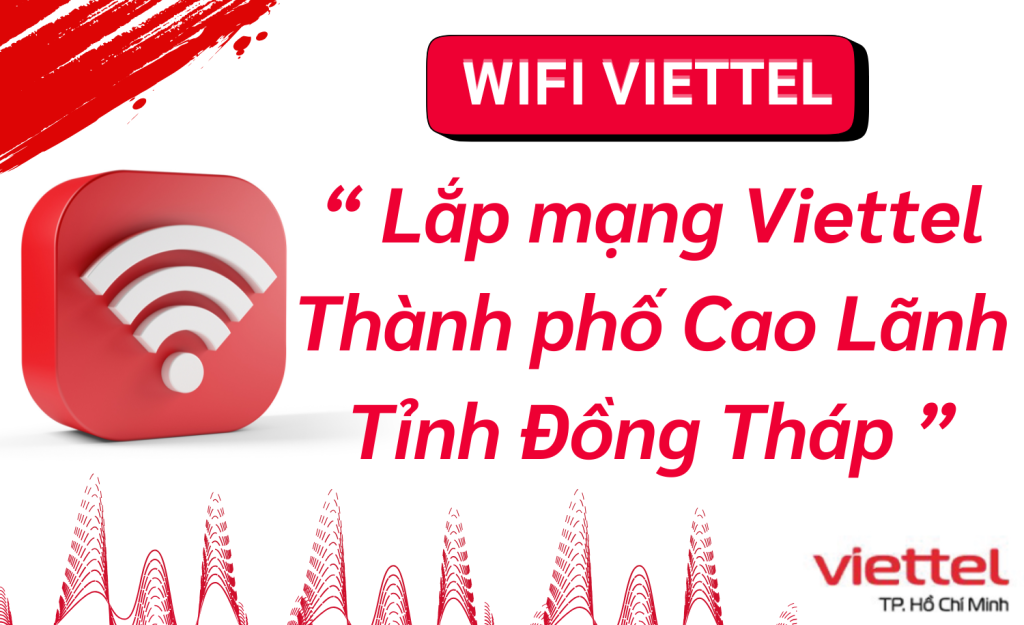 Lắp mạng Viettel Cao Lãnh