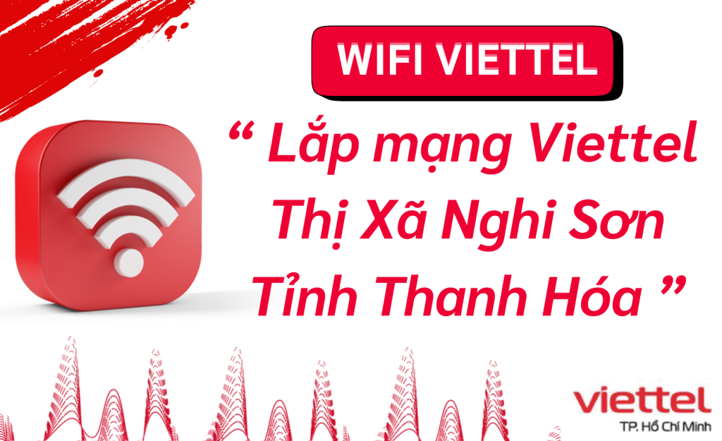 Lắp wifi viettel Nghi Sơn
