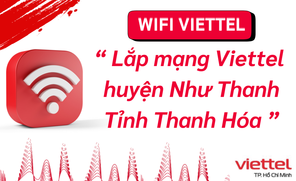 Lắp wifi viettel huyện Như Thanh