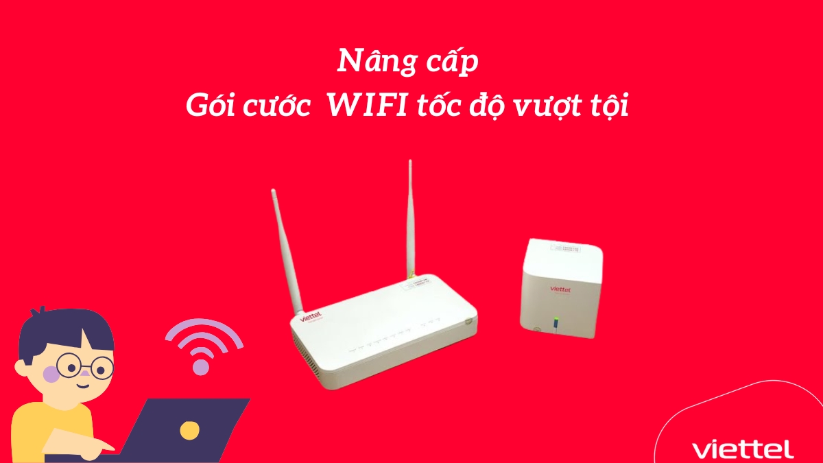 Viettel Nâng Cấp Gói Cước