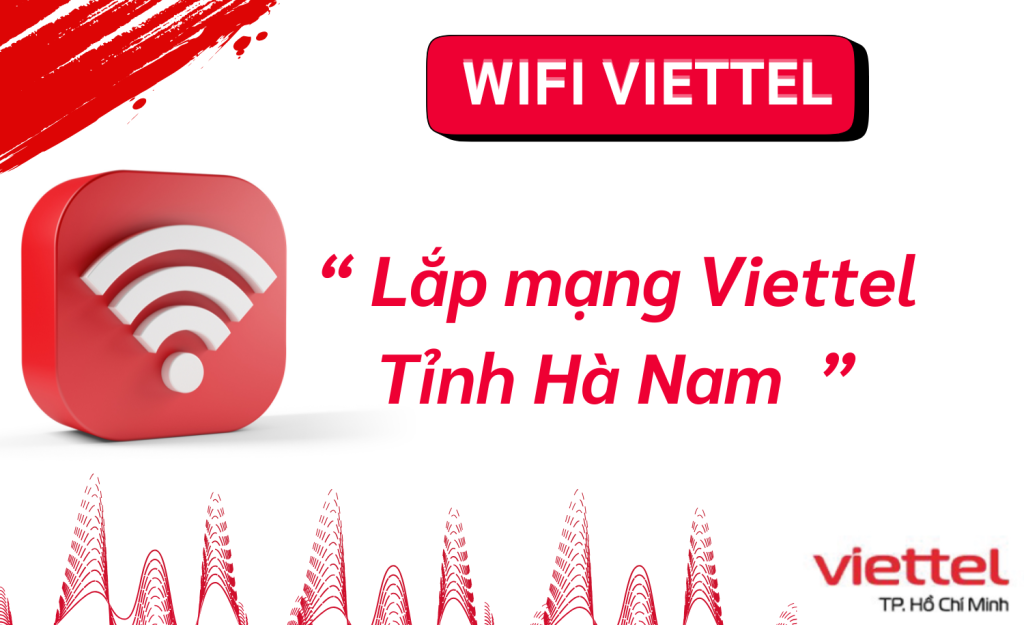 Lắp mạng Viettel Hà Nam
