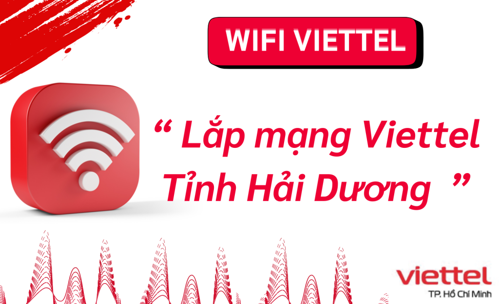 Lắp mạng Viettel Hải Dương