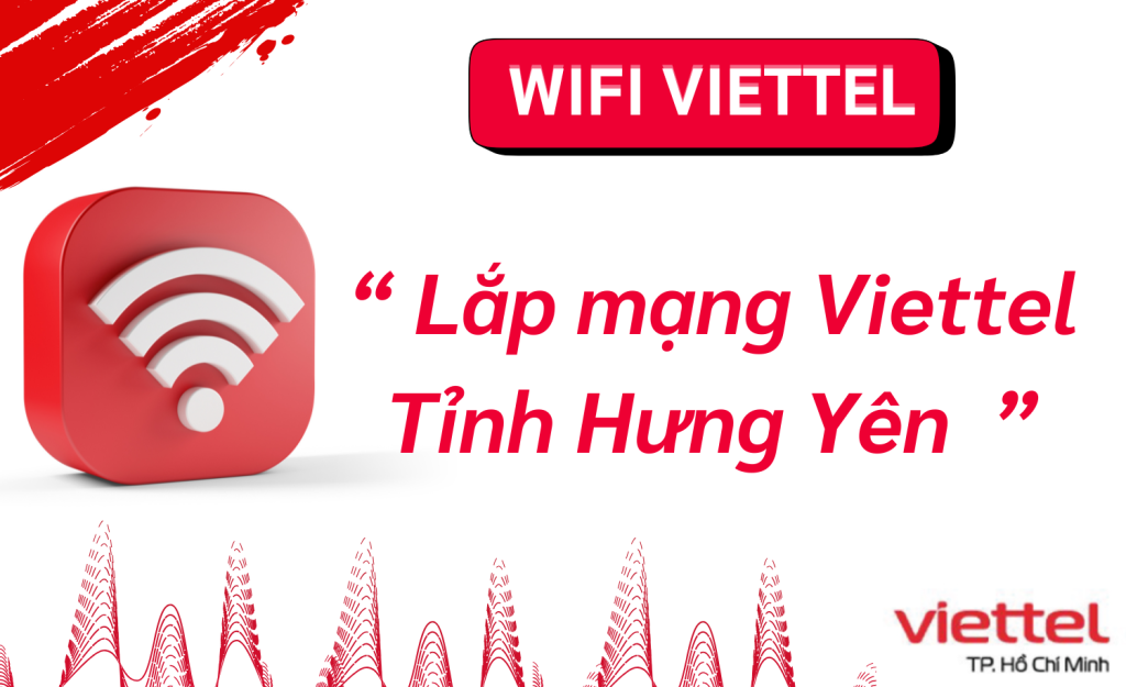 Lắp mạng Viettel Hưng Yên