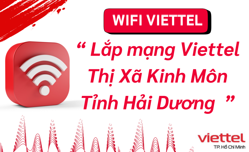 Lắp mạng Viettel Kinh Môn