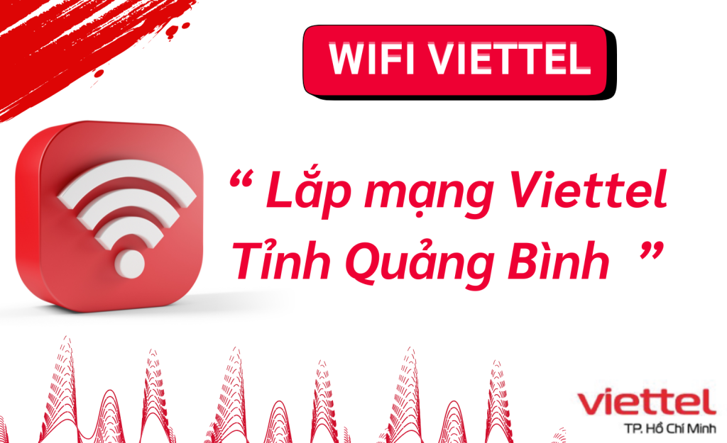 Lắp mạng Viettel Quảng Bình