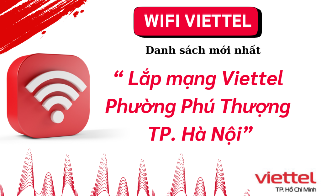 Lắp mạng Viettel Phú Thượng
