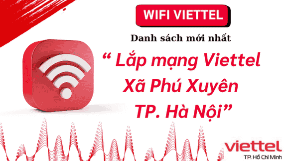 Lắp mạng Viettel Phú Xuyên
