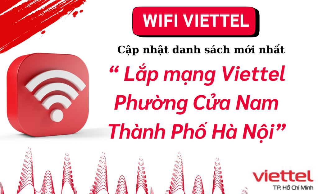 Lắp mạng Viettel Cửa Nam