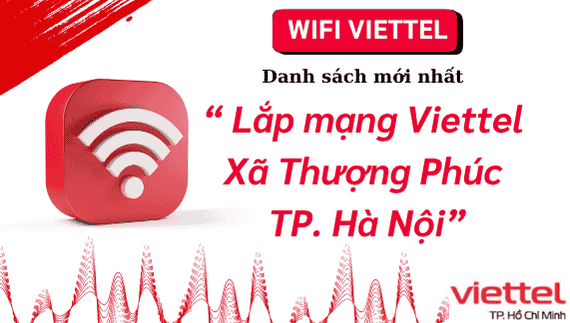 Lắp mạng Viettel Thượng Phúc