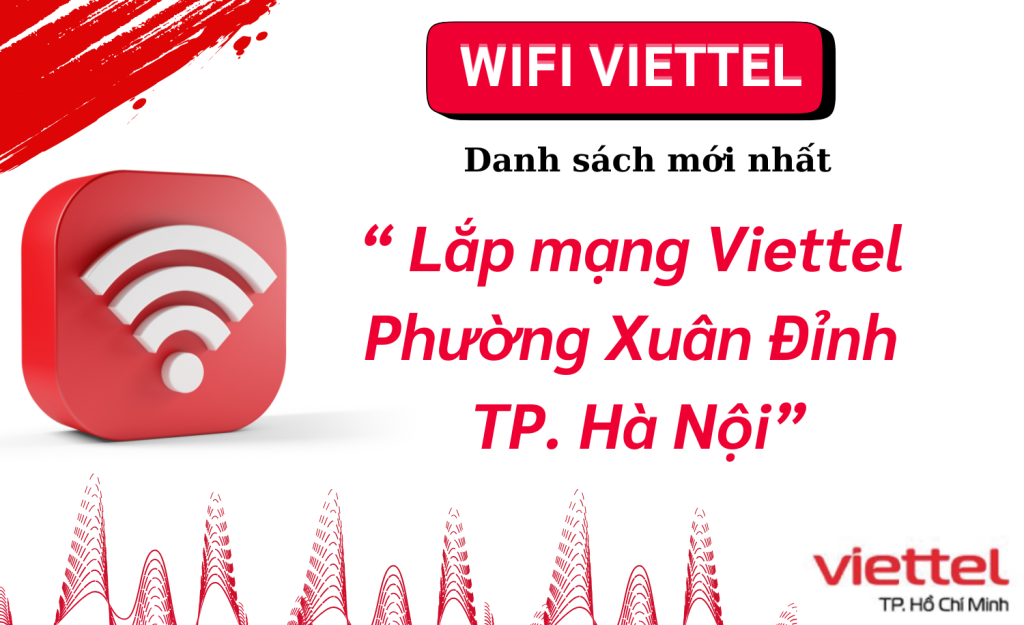 Lắp mạng Viettel Xuân Đỉnh