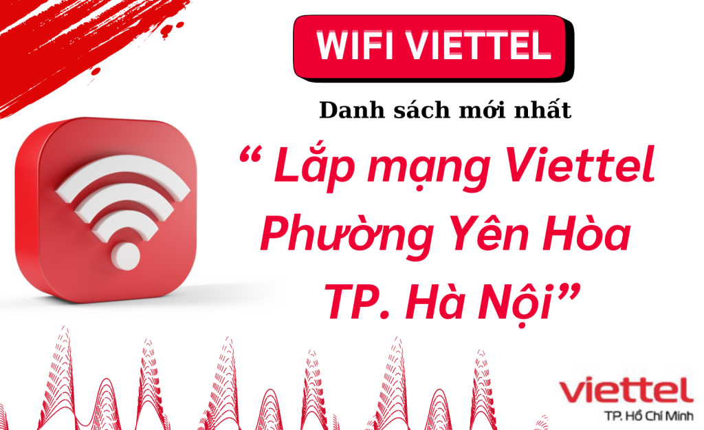 Lắp mạng Viettel Yên Hòa