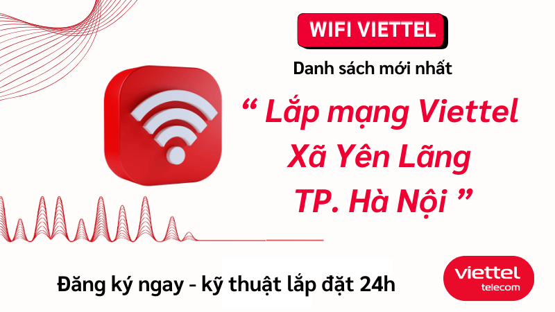 lap-mang-viettel-xa-yen-lang