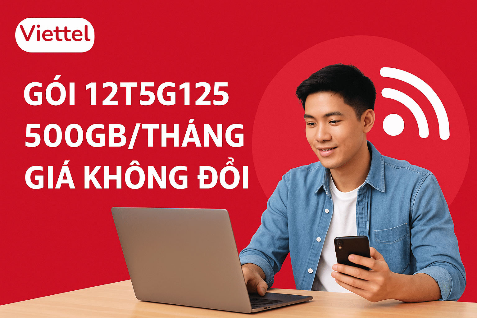 Gói 12T5G125 Viettel – Siêu Data 500GB/Tháng