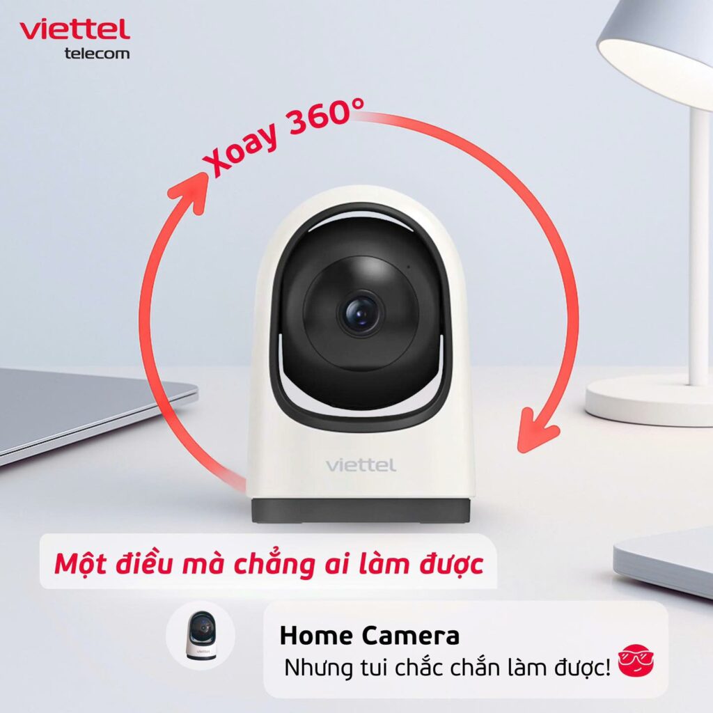 Home Camera Viettel – Xoay 360°, Bám Chuyển Động Cực Nhạy, Giám Sát Toàn Diện 24/7
