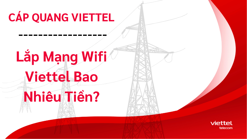 Lap-Mang-Wifi-Viettel-Bao-Nhieu-Tien