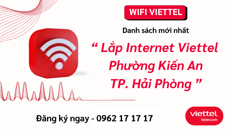 Lap-Internet-Viettel-Phuong-Kien-An