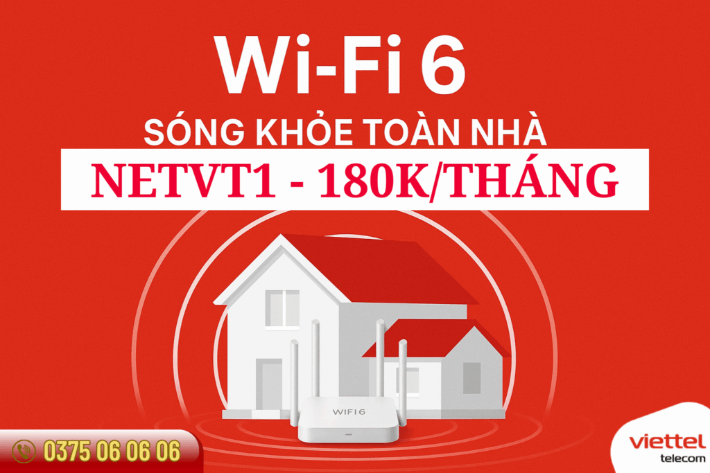 Lắp Mạng Viettel NETVT1 – Gói Internet 300Mbps Giá Rẻ Chỉ 180K/Tháng