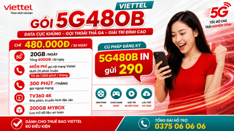 Gói 5G480B Viettel – Gói Combo 5G Cao Cấp Cho Người Dùng Rất Nhiều Data