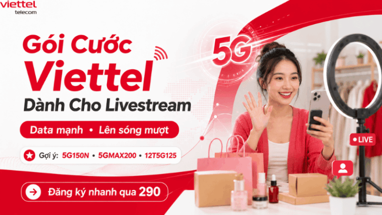 Gợi Ý Gói Cước Viettel Dành Cho Livestream