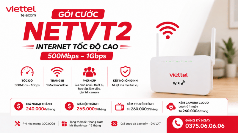 Gói NETVT2 Viettel - Internet WiFi 6 Tốc Độ Cao, Phù Hợp Gia Đình Dùng Nhiều Thiết Bị