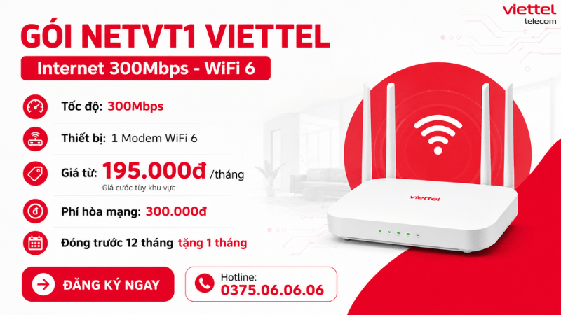 Gói NETVT1 Viettel - Internet WiFi 6 Giá Tiết Kiệm, Phù Hợp Gia Đình Dùng Cơ Bản